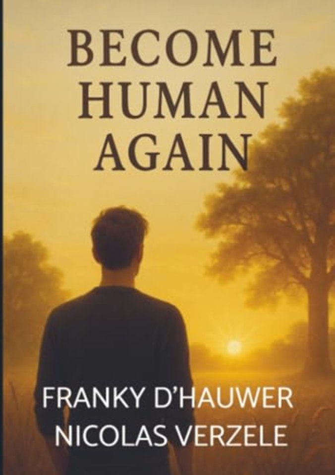 BECOM HUMAN AGAIN