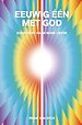 EEUWIG EEN MET GOD