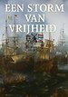 Een Storm van Vrijheid