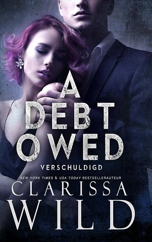 A Debt Owed: Verschuldigd