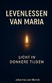 LEVENSLESSEN VAN MARIA