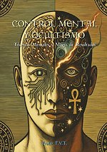 Control Mental y Ocultismo