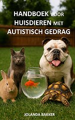 Handboek voor Huisdieren met Autistisch Gedrag