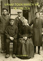 Vanaf toen waren we De Vriezen