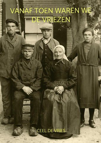 Vanaf toen waren we De Vriezen
