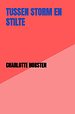 Tussen Storm en Stilte