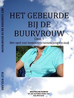 Het gebeurde bij de buurvrouw