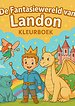 de fantasiewereld van Landon