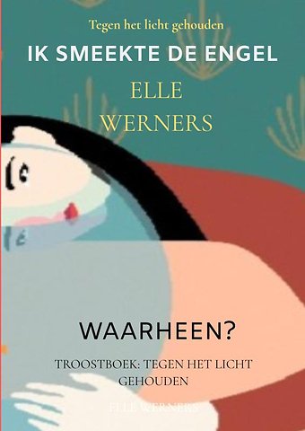 IK SMEEKTE DE ENGEL