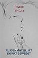 Tussen wat blijft en wat beweegt