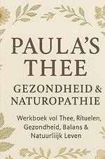 Paula’s Thee, Gezondheid & Naturopathie