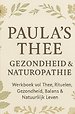 Paula’s Thee, Gezondheid & Naturopathie