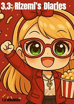 3.3: Rizemi’s Diaries