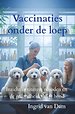 Vaccinaties onder de loep