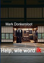 Help, wie word ik ..