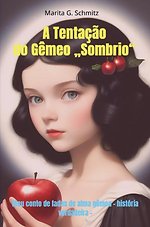 A Tentação do Gêmeo „Sombrio“