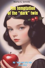 The temptation of the “dark” twin