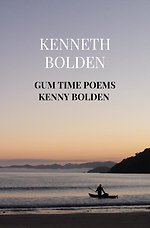 Gum Time Poems Kenny Bolden