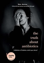 the truth about antibiotics