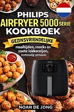 Philips Airfryer 5000 Serie XXL Kookboek