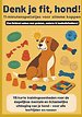 Denk je fit, hond! – 11-minutenspelletjes voor slimme koppen(Een liefdevol cadeau voor gezinnen, senioren & hondenliefhebbers)
