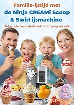 Familie-ijstijd met de Ninja CREAMi Scoop & Swirl ijsmachine