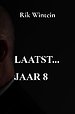 Laatst... jaar 8