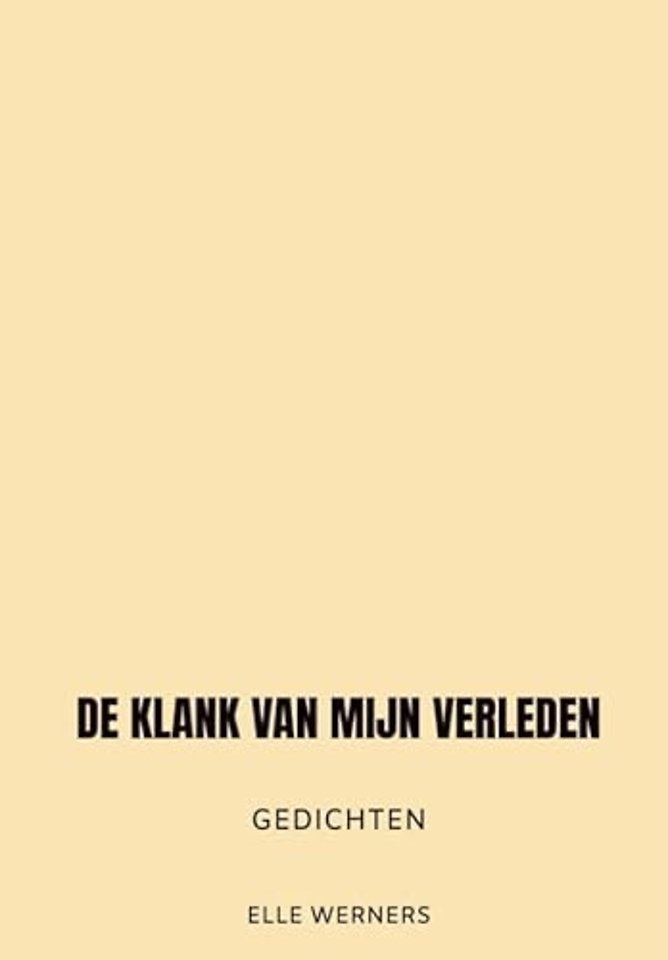 DE KLANK VAN MIJN VERLEDEN