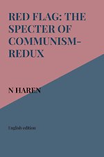 Red Flag: The Specter of Communism-Redux