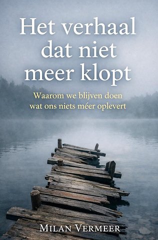 Het Verhaal dat niet meer klopt