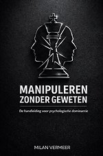 Manipuleren zonder geweten