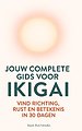 JOUW COMPLETE GIDS VOOR IKIGAI