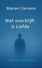 Wat overblijft is Liefde