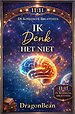 IK Denk het Niet!