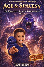 Ace Space & Spacesy - De Kracht van het Sterrenbos