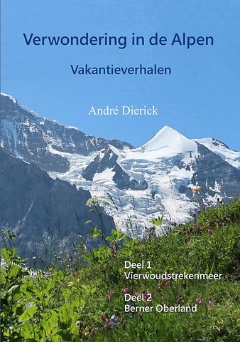 Verwondering in de Alpen