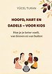 HOOFD, HART EN DADELS – VOOR KIDS