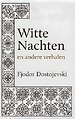 Witte Nachten en andere verhalen