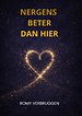 Nergens beter dan hier