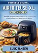 PRINCESS DIGITAL AIRFRITEUSE XL KOOKBOEK