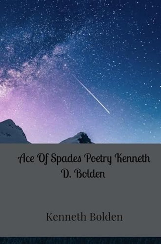 Ace Of Spades Poetry Kenneth D. Bolden