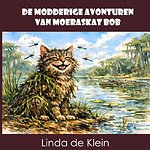 De Modderige Avonturen van Moeraskat Bob