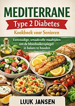 MEDITERRANE Type 2 Diabetes Kookboek voor Senioren