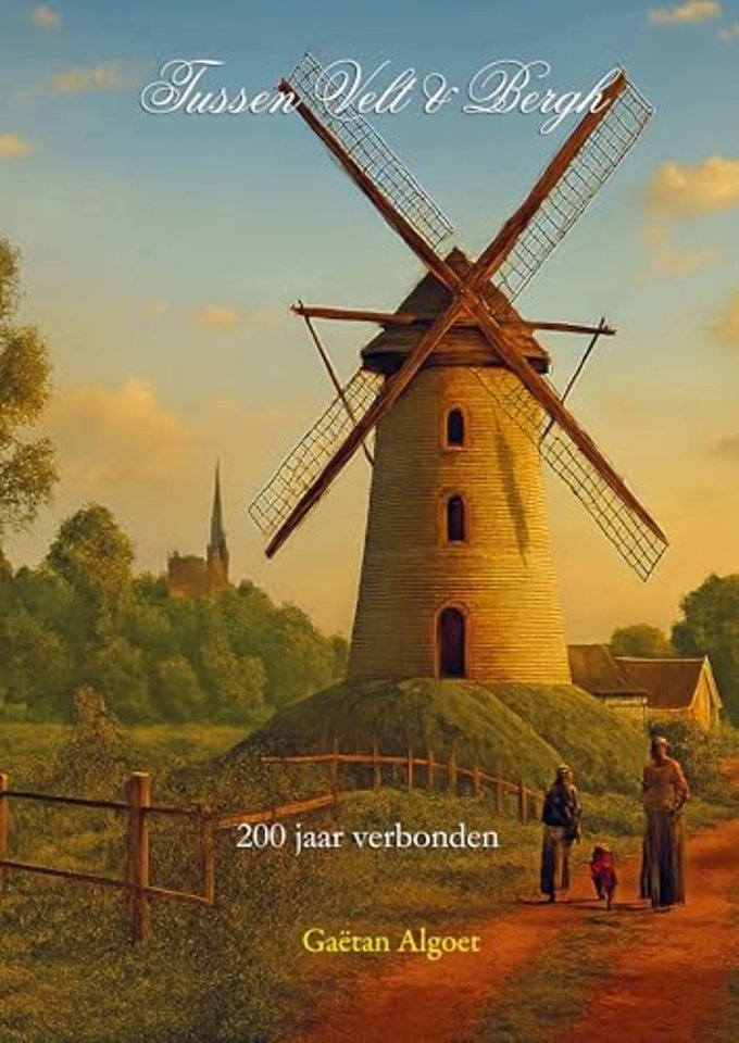 Tussen Velt en Bergh