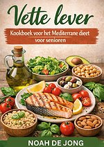 Vette lever Kookboek voor het Mediterrane dieet voor senioren