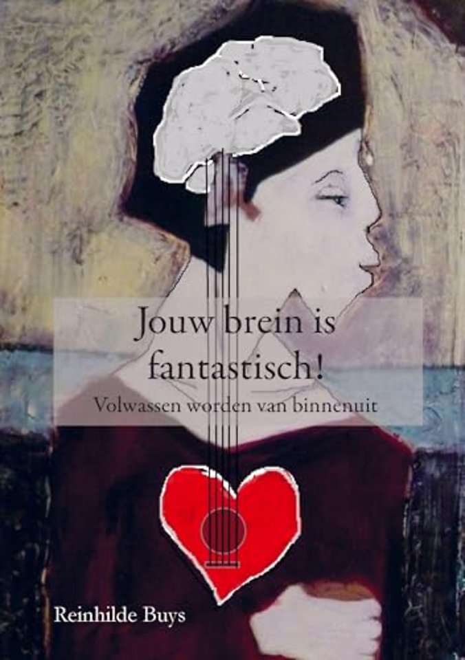 Jouw brein is fantastisch!