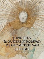 Jongeren (&ouderen) Kompas: De geometrie van je Regie