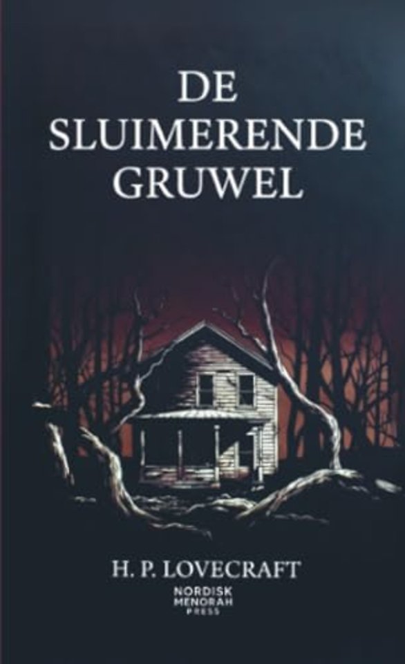 De Sluimerende Gruwel