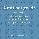 Komt het goed?