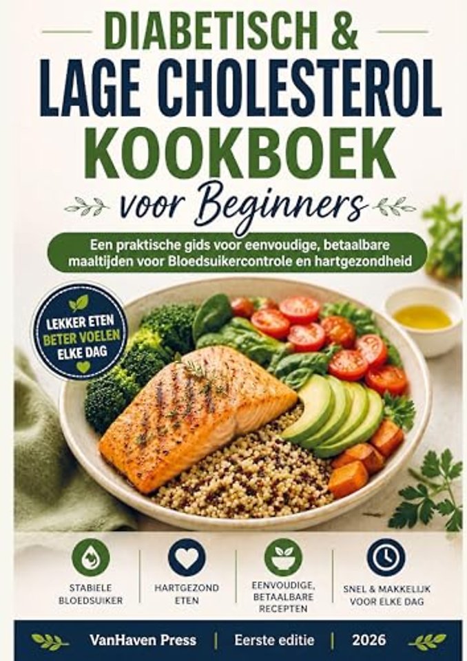 Diabetisch & Lage cholesterol Kookboek voor Beginners